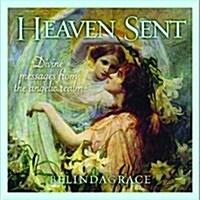 Heaven Sent: A Simple Guide to Connecting with Angels (Paperback)