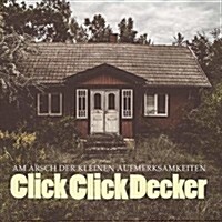 [수입] Clickclickdecker - Am Arsch Der Kleinen Aufmerksamkeiten (LP)