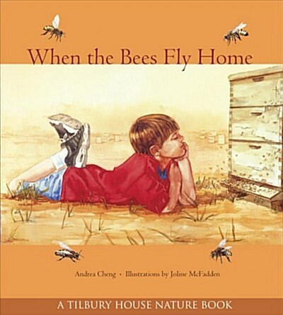 When the Bees Fly Home (Prebound, Bound for Schoo)