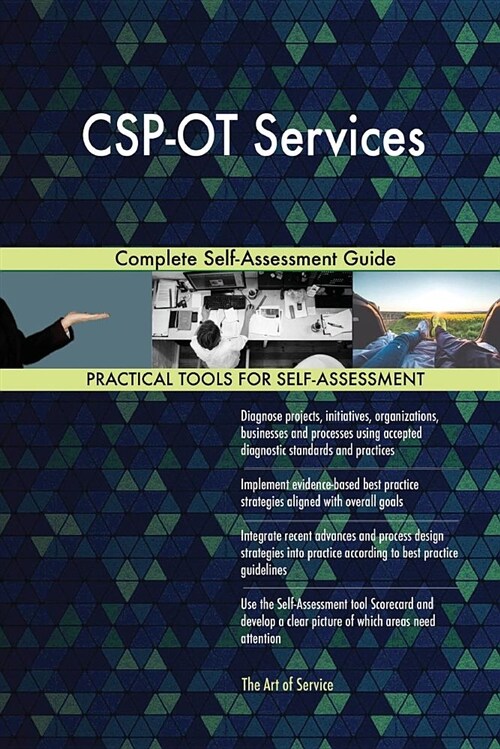 Csp-OT Services Complete Self-Assessment Guide (Paperback)