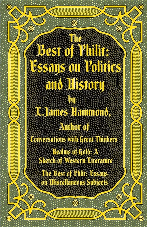 The Best of Phlit: Essays on Politics & History (Paperback)