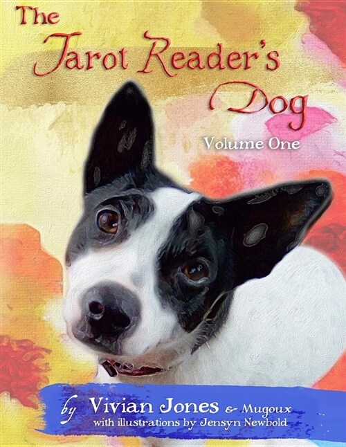 The Tarot Readers Dog: Color Edition (Paperback)