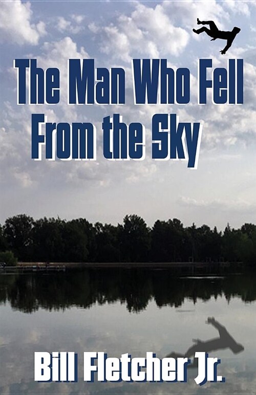 The Man Who Fell from the Sky (Paperback)