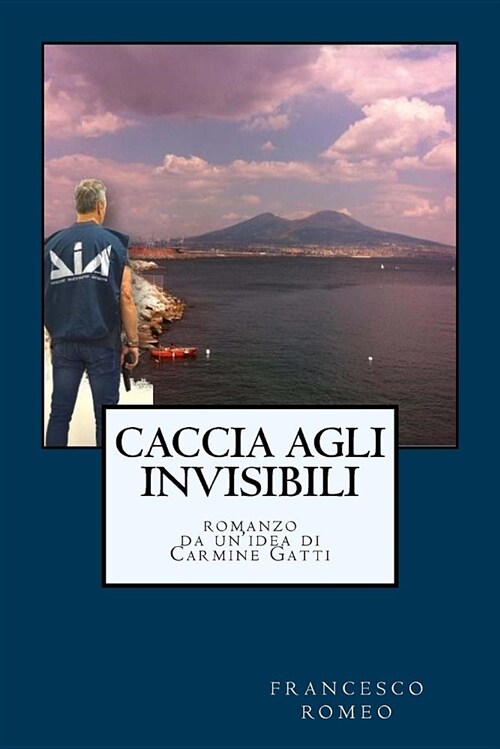 Caccia Agli Invisibili (Paperback)