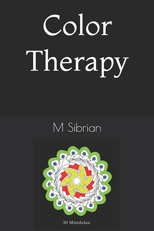 Color Theraphy: Mandalas (Paperback)