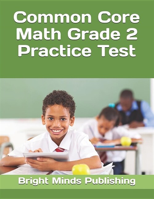 Common Core Math Grade 2 Practice Test (Paperback)