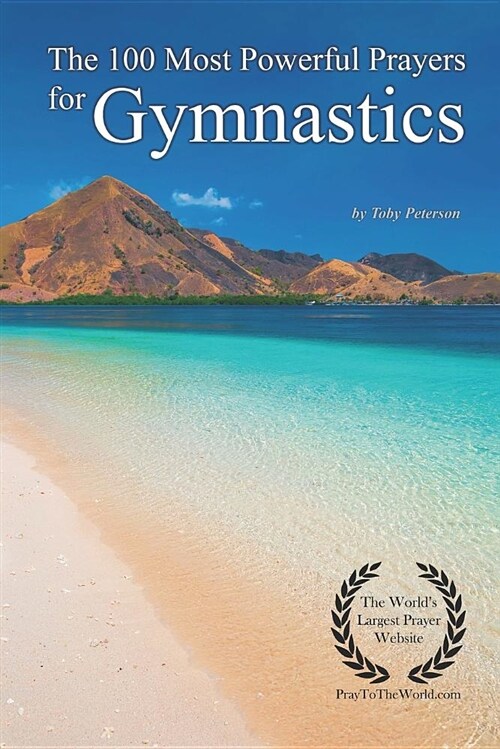 The 100 Most Powerful Prayers for Gymnastics (Paperback)