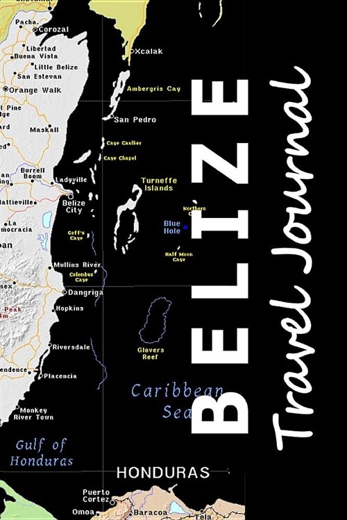 Belize Travel Journal (Paperback)
