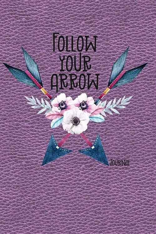 Follow Your Arrow Journal: Floral Design on Faux Purple Leather Notebook, Diary or Sketchbook with Dot Grid Paper (Paperback)