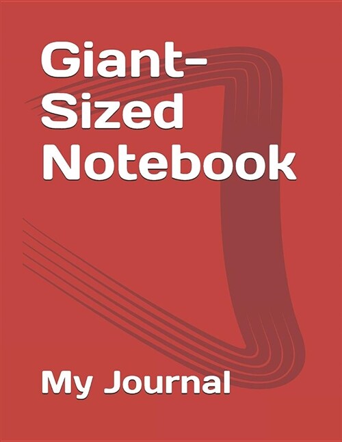 Giant-Sized Notebook: Big Notebook, Journal, 600 Pages, 300 Ruled Sheets (Paperback)