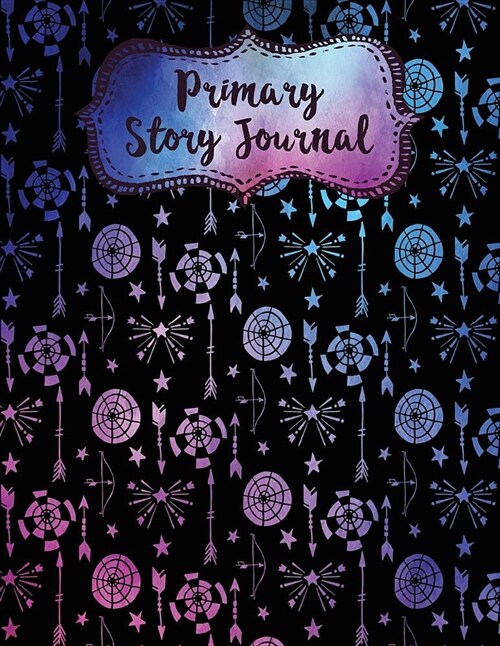 Primary Story Journal: Watercolor Black Blue Arrows Blank Creative Story Book (Paperback)