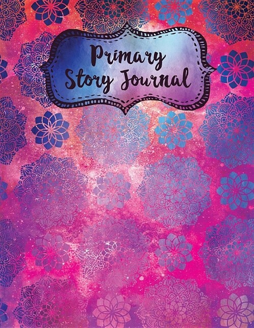 Primary Story Journal: Watercolor Pink Mandala Blank Creative Story Book (Paperback)