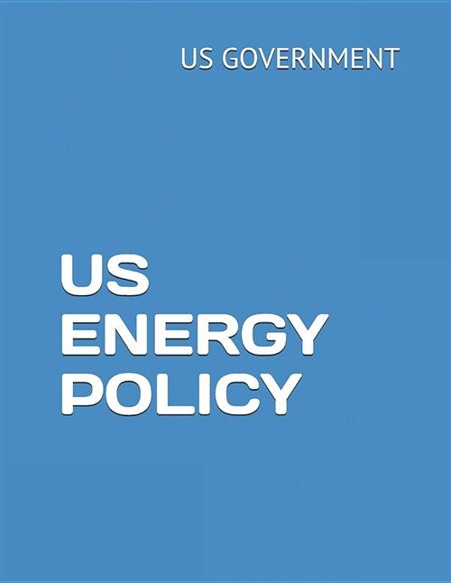 Us Energy Policy (Paperback)