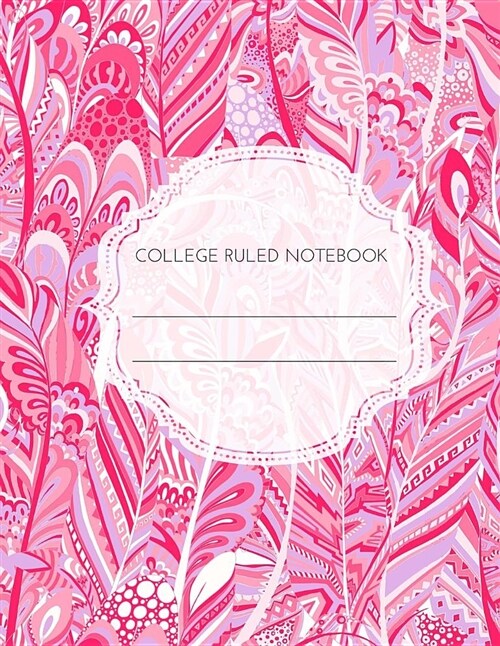 College Ruled Notebook: Pink Paisley 120 Pages 8.5 X 11 (Paperback)