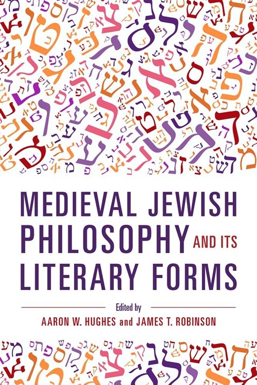 Medieval Jewish Philosophy and Its Literary Forms (Paperback)