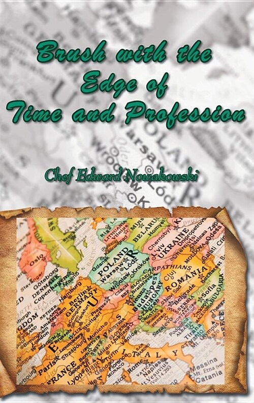 Brush with the Edge of Time and Profession (Hardcover)