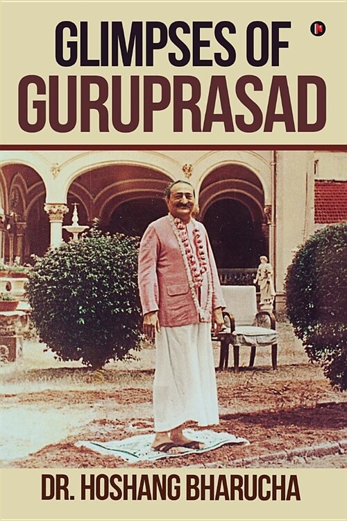Glimpses of Guruprasad (Paperback)