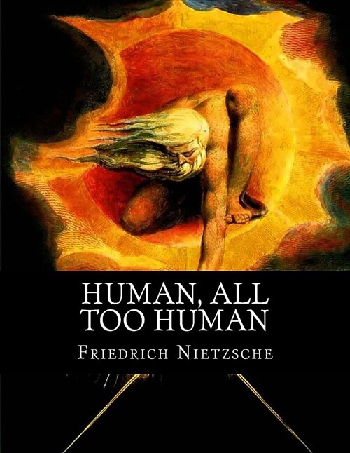 Human, All Too Human: A Book for Free Spirits (Paperback)