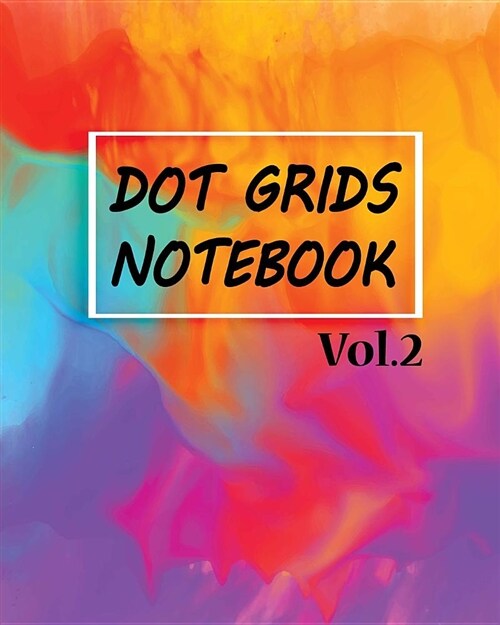 Dot Grids Notebook Vol.3: Blank Dot Pattern Notebook Dotted Grid, Bullet Journal: Size 10 X 8 Inches, 110 Dot Grid Pages, Minimalist Planner, fo (Paperback)
