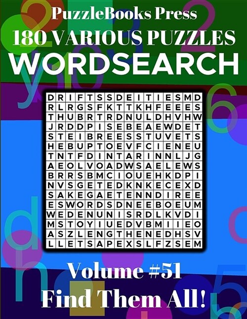 Puzzlebooks Press Wordsearch 180 Various Puzzles Volume 51: Find Them All! (Paperback)