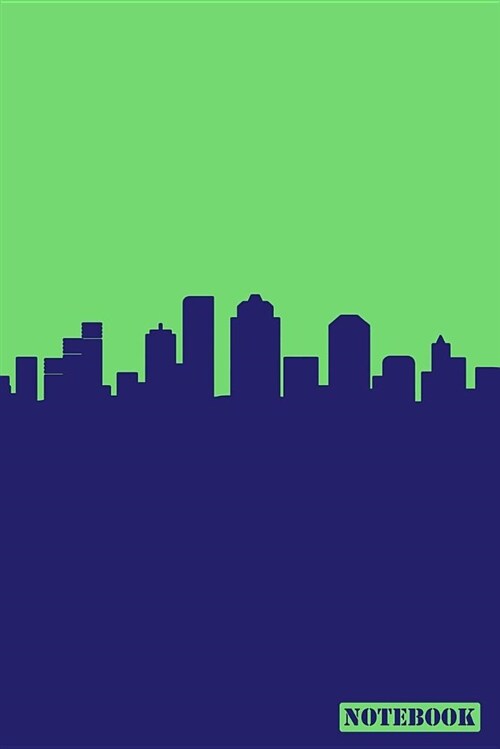 Notebook: Houston Texas Cityscape Diary Journal (Blue & Green) (Paperback)