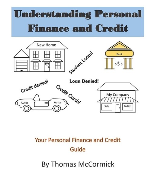 Understanding Personal Finance and Credit (Paperback)
