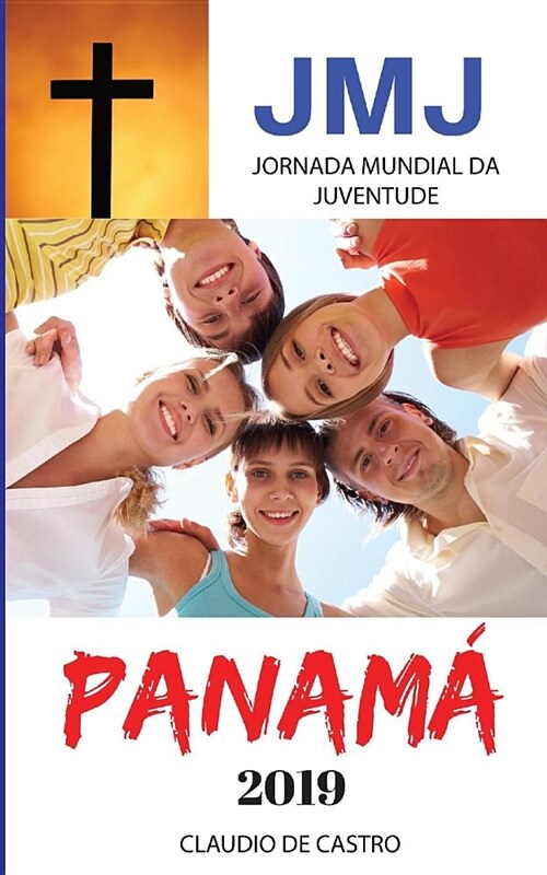 Jornada Mundial Da Juventude: Jmj Panama 2019 - Portuguese (Paperback)