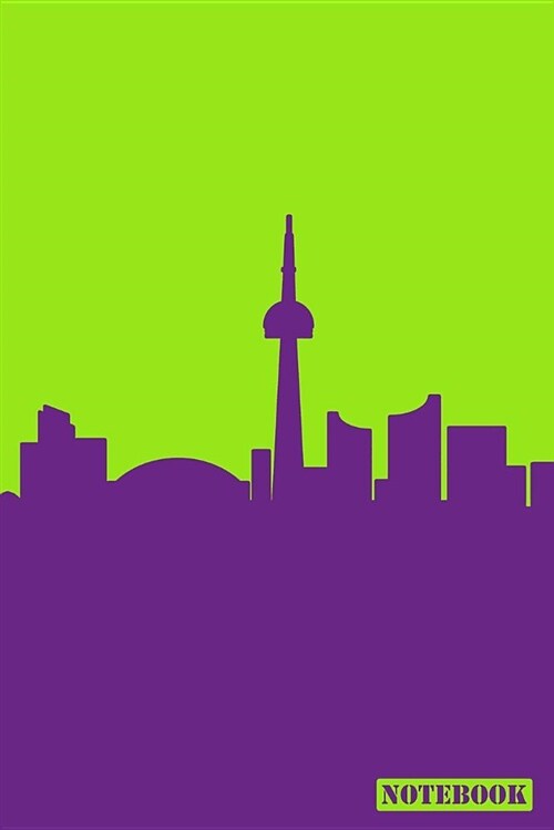 Notebook: Toronto Ontario Canada Cityscape Diary Journal (Purple & Lime) (Paperback)