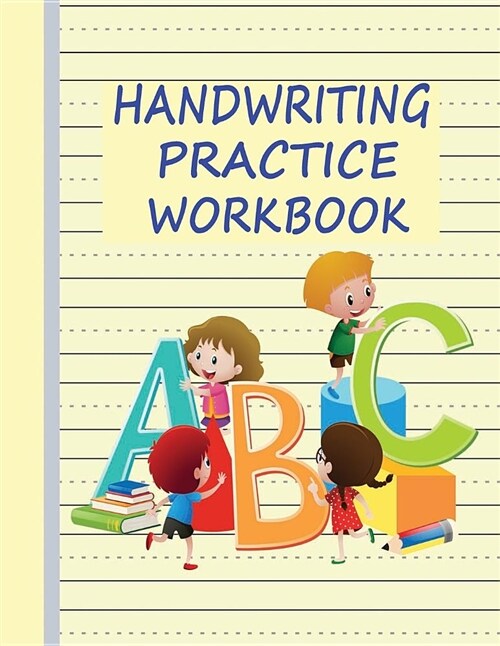 Handwriting Practice Workbook: Writing Paper & Notebook for Kids - Yellow (Paperback)