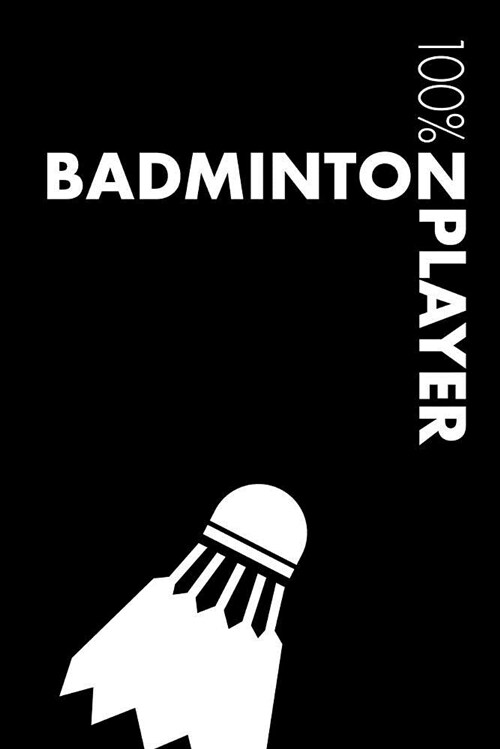Badminton Player Notebook: Lined Badminton Journal for Player and Coach (Paperback)