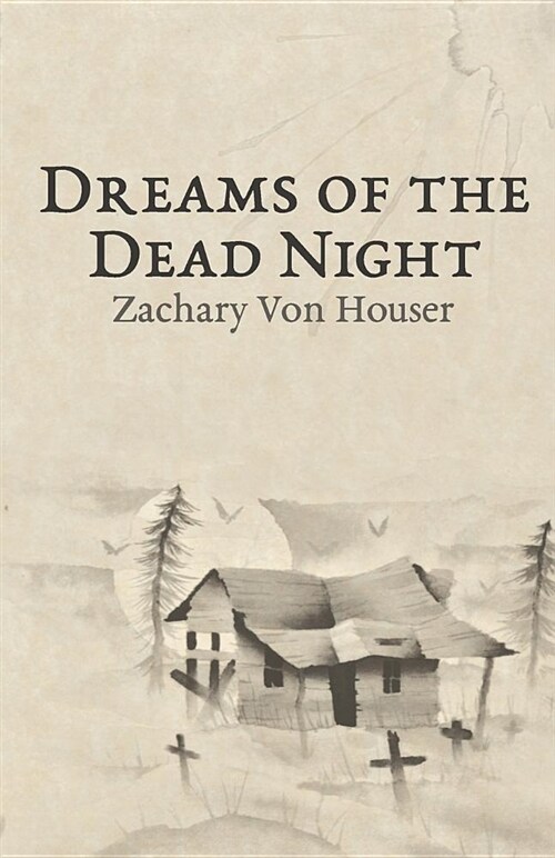 Dreams of the Dead Night (Paperback)