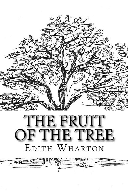 The Fruit of the Tree (Paperback)