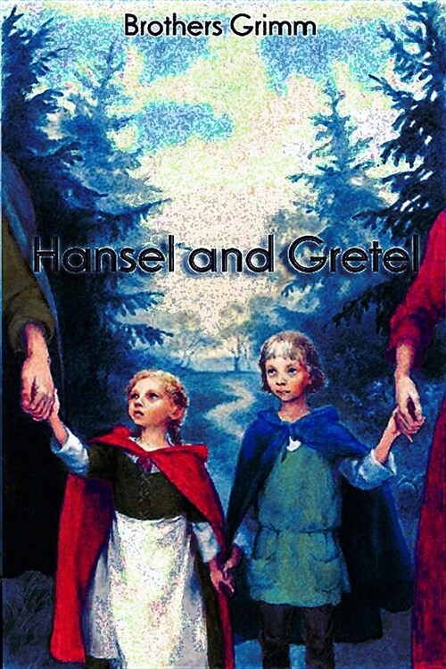 Hansel and Gretel (Paperback)