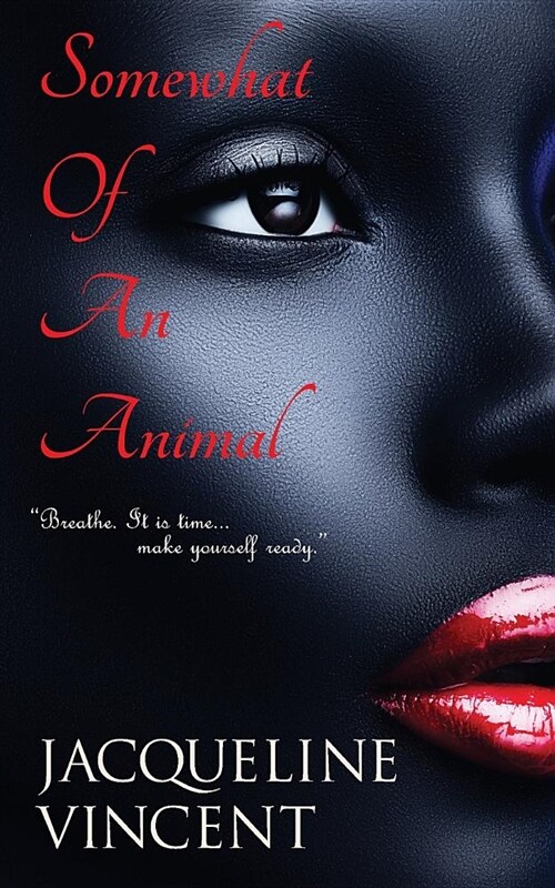 Somewhat of an Animal (Paperback)