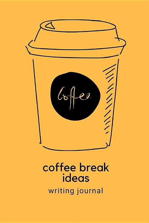 Coffee Break Ideas: Writing Journal (Paperback)