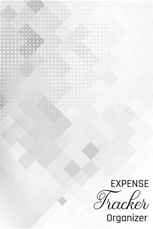 Expense Tracker Organizer: Keep Track Daily Record about Personal Financial Planning (Cost, Spending, Expenses). Ideal for Travel Cost, Family Tr (Paperback)