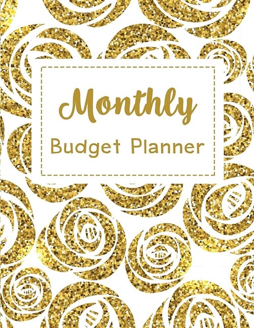 Monthly Budget Planner: Budget Planning, Planner Journal Notebook Finance Planner Money Organizer Debt Tracker (Paperback)