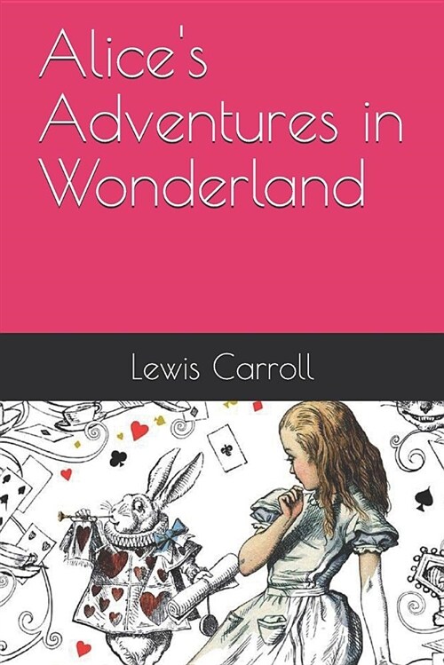 Alices Adventures in Wonderland (Paperback)