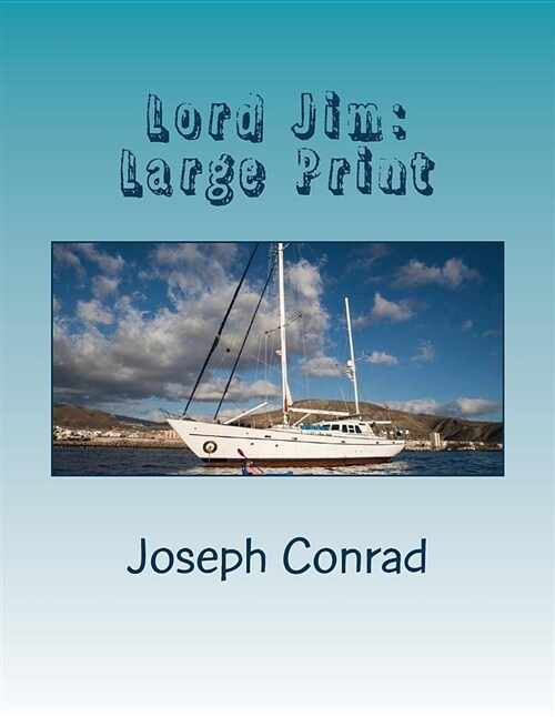 Lord Jim: Large Print (Paperback)
