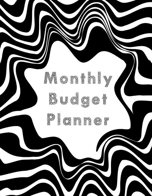 Monthly Budget Planner: 12 Month Budget Planner Book. Weekly Expense Tracker Bill Organizer Notebook Business Money Personal Finance Journal P (Paperback)