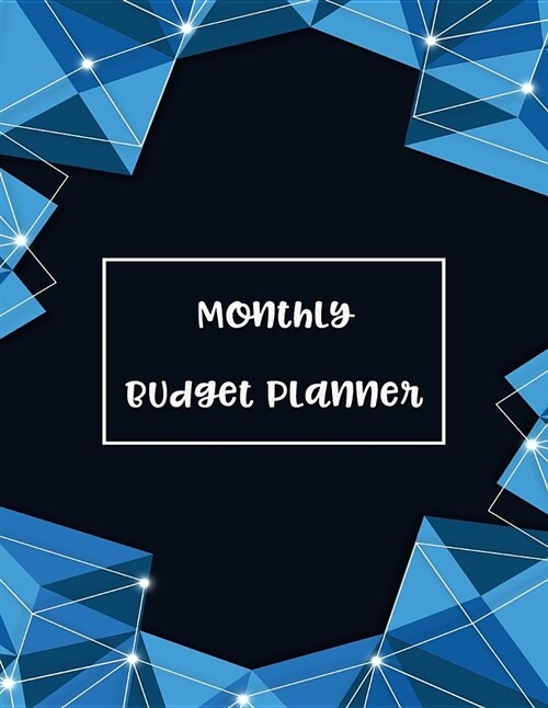 Monthly Budget Planner: 12 Month Budget Planner Book. Budget Organizer Journal Notebook Finance Planner, Money Organizer, Debt Tracker (Paperback)