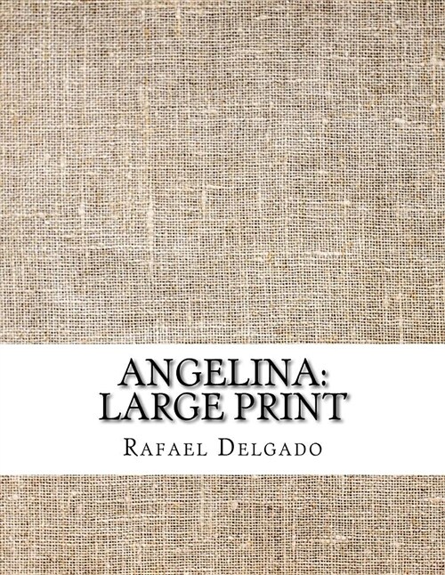 Angelina: Large Print (Paperback)
