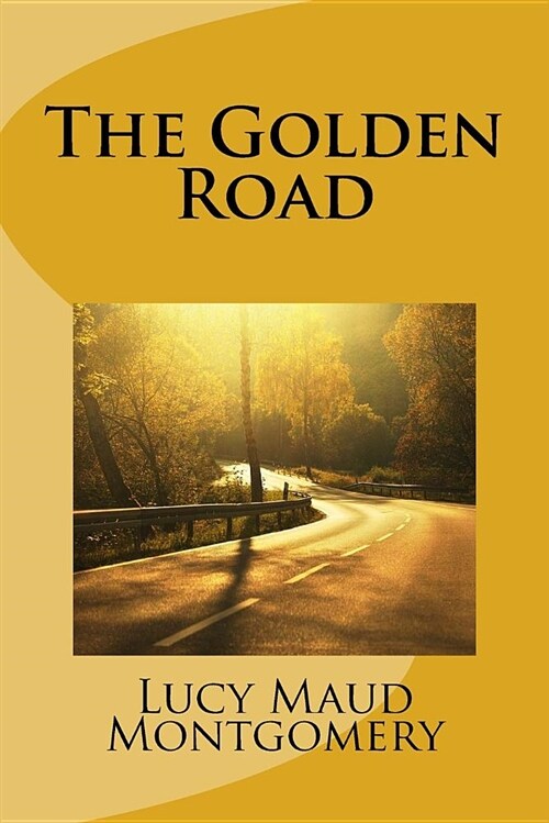 The Golden Road (Paperback)