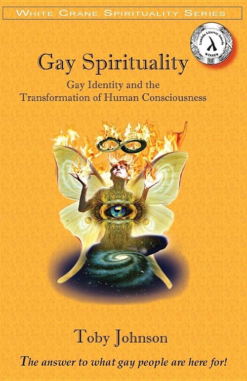 Gay Spirituality: Gay Identity and the Transformation of Human Consciousness (Paperback)