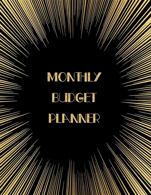 Monthly Budget Planner: 12 Month Budget Planner Book. Financial Planning Journal, Monthly Expense Tracker and Organizer (Bill Tracker, Expense (Paperback)
