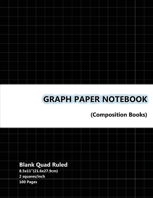 Graph Paper Notebook: 1/2 Squared Notebook Graphing Paper, Blank Quad Ruled, Composition Books, Composition Notebook Graph, Math Composition (Paperback)