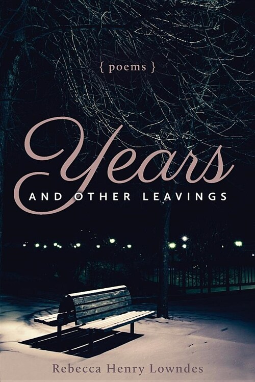 Years and Other Leavings: Poems (Paperback)