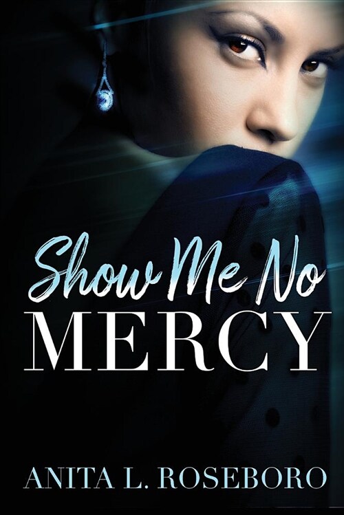Show Me No Mercy (Paperback)