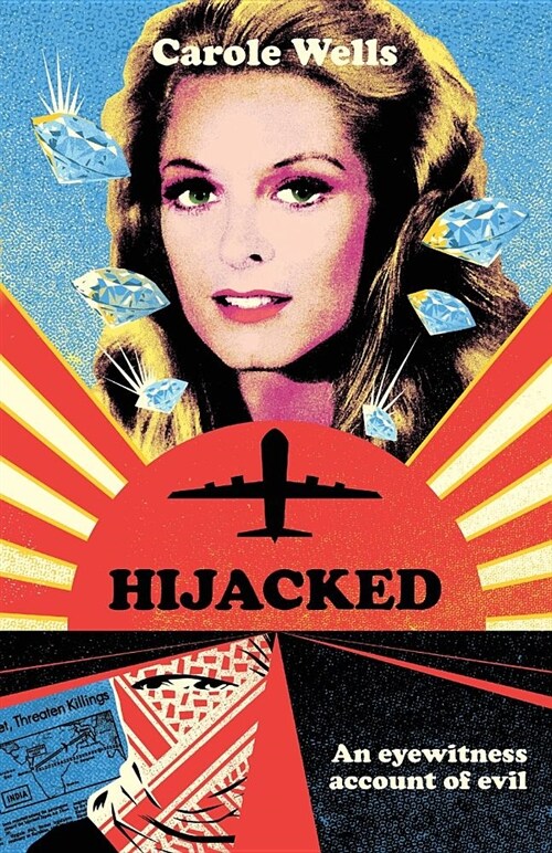 Hijacked: An Eyewitness Account of Evil (Paperback)