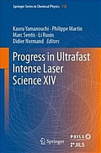 Progress in Ultrafast Intense Laser Science XIV (Hardcover, 2018)